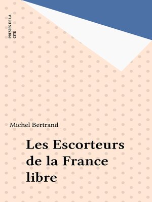 cover image of Les Escorteurs de la France libre